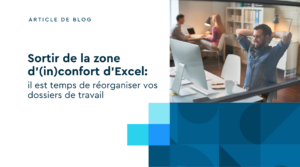 Sortir d'Excel: réorganisez vos dossiers de travail