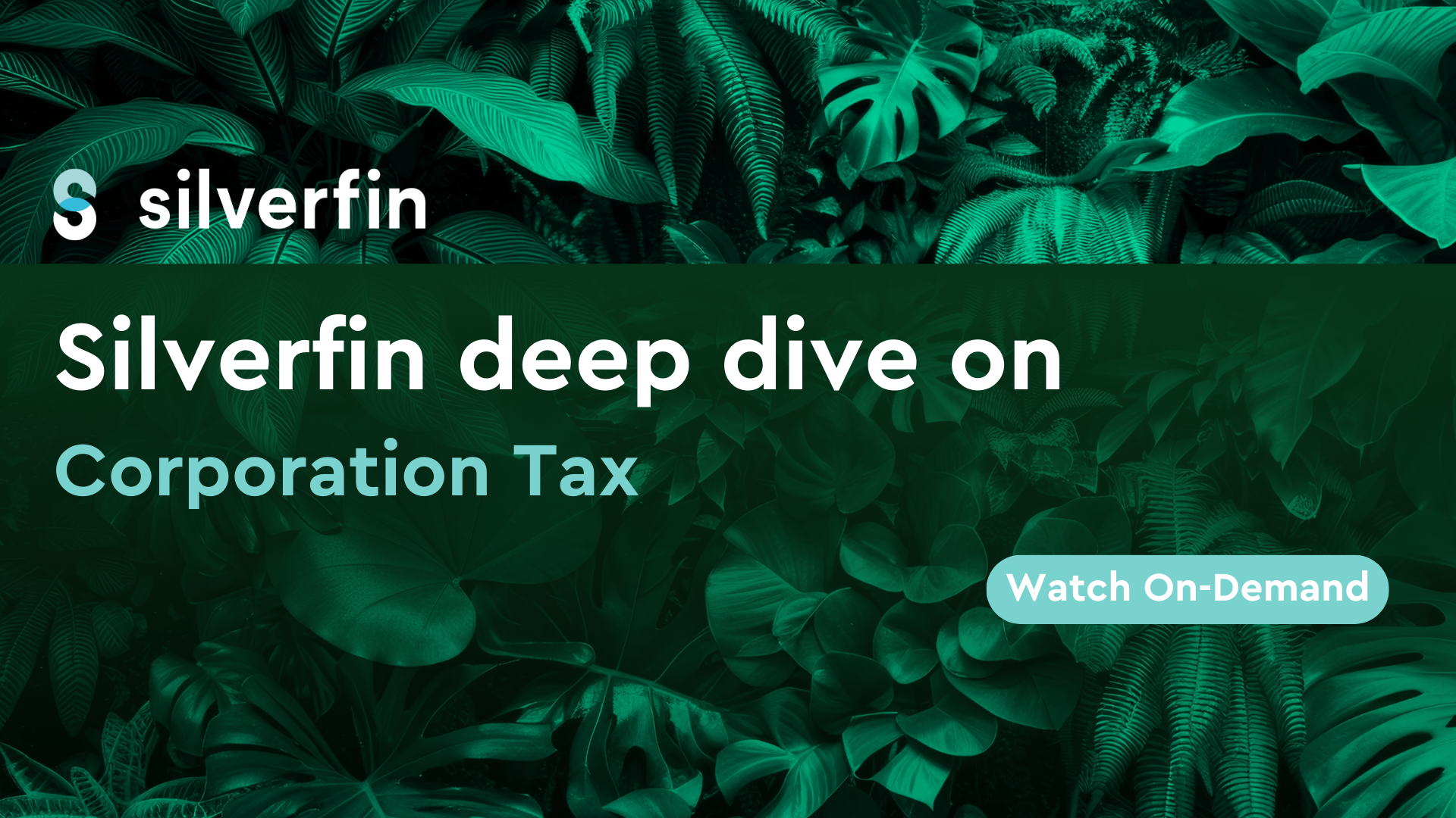 Silverfin Deep Dive on Corporation Tax
