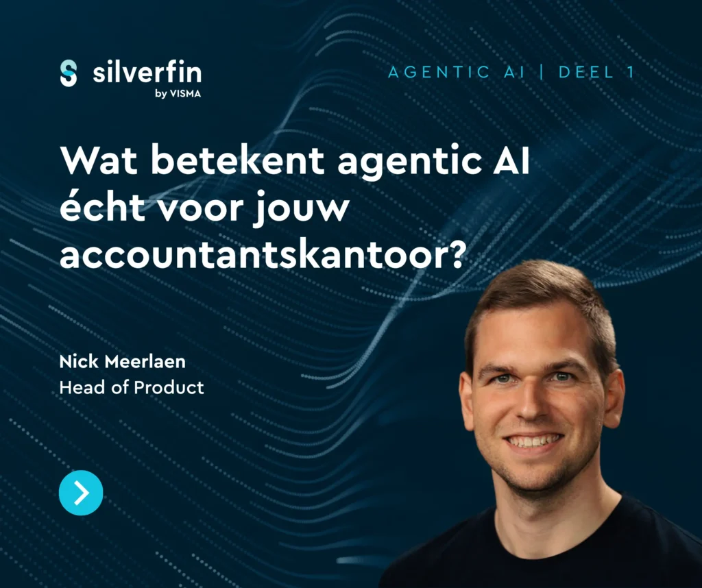 Wat betekent agentic AI echt voor jouw accountskantoor with Nick Meerlaen, Head of Product