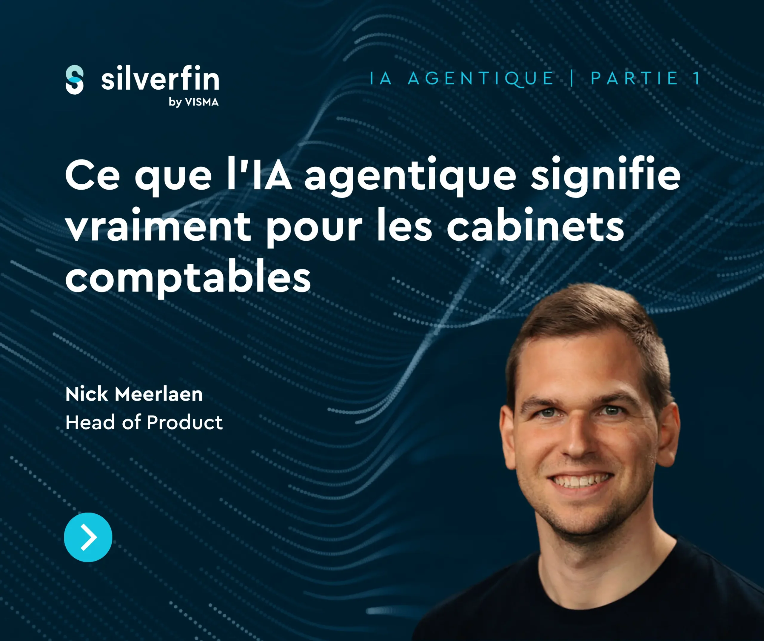 Ce que I'AI agentique signifie vraiment pour les cabinets comptables avec Nick Meerlaen, Head of Product