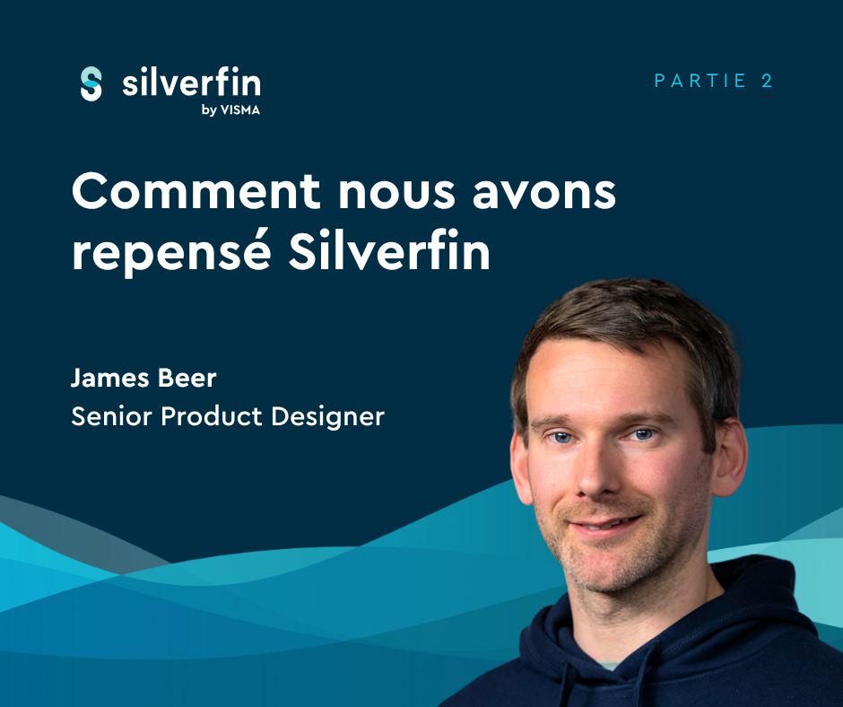 Comment nous avons repensé Silverfin - image blog
